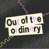 Out Of The Ordinary