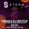 Storm | Female DJ Battle + Afterparty