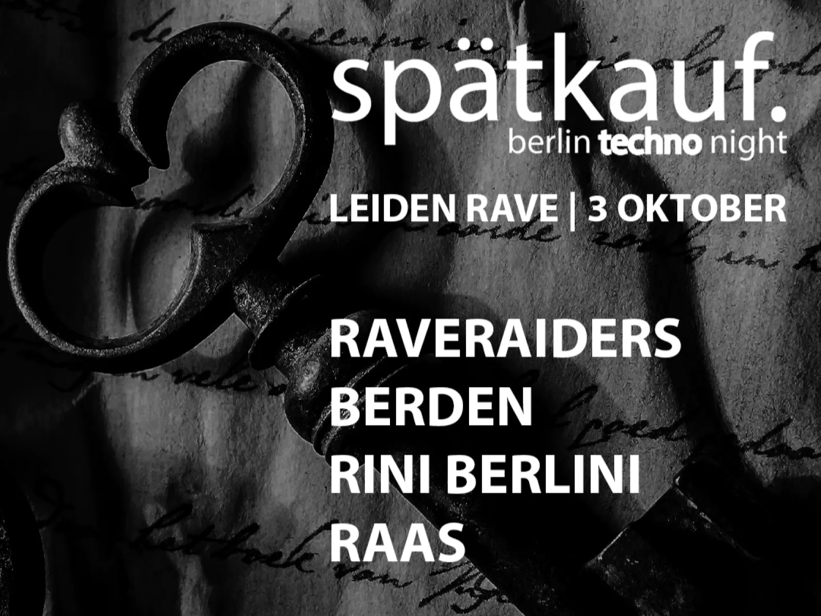 Spätkauf. Berlijnse techno nacht club rave 3 oktober Nobel Leiden