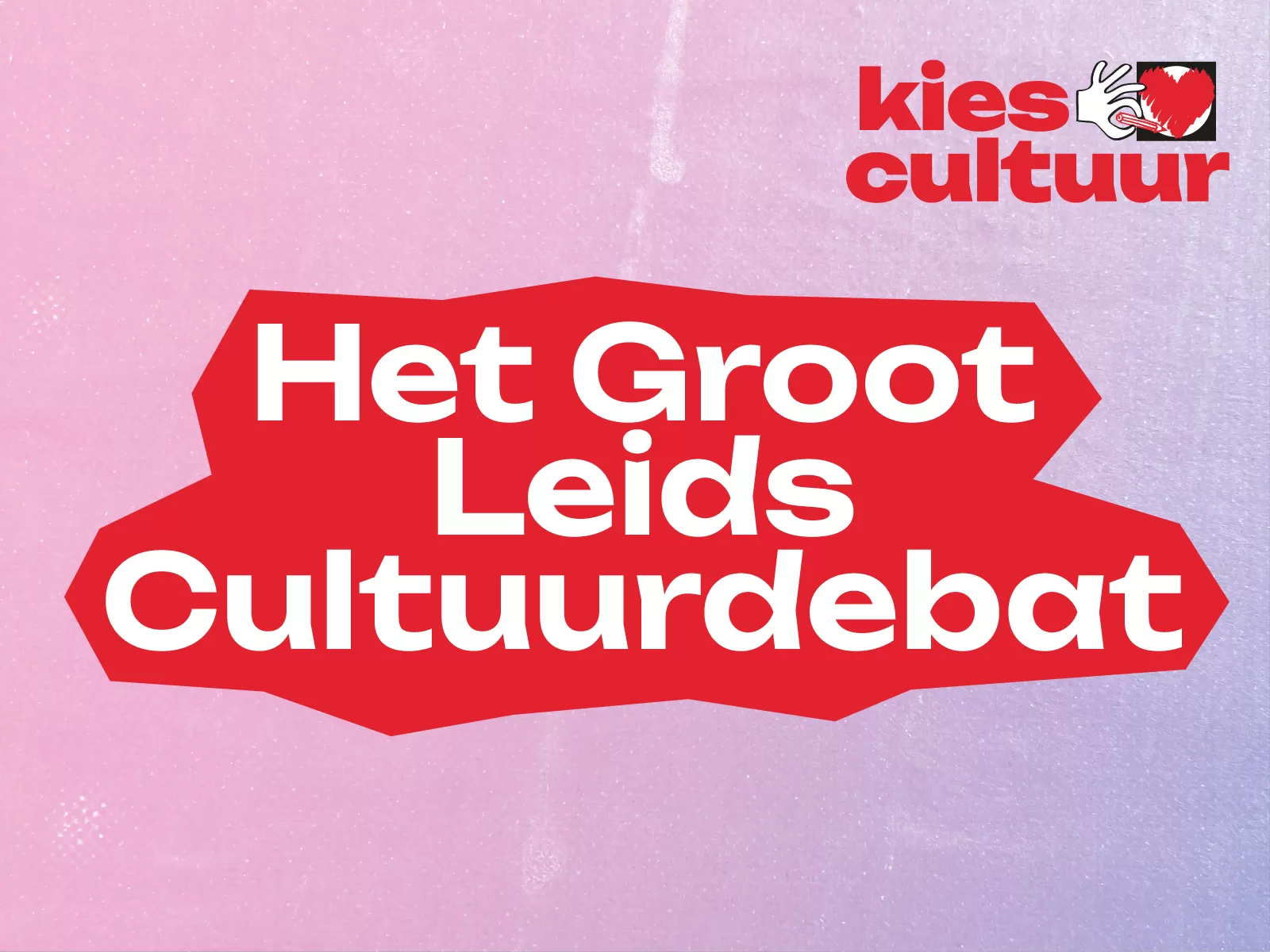 Het Groot Leids Cultuurdebat makers cultuur politiek Leiden Nobel