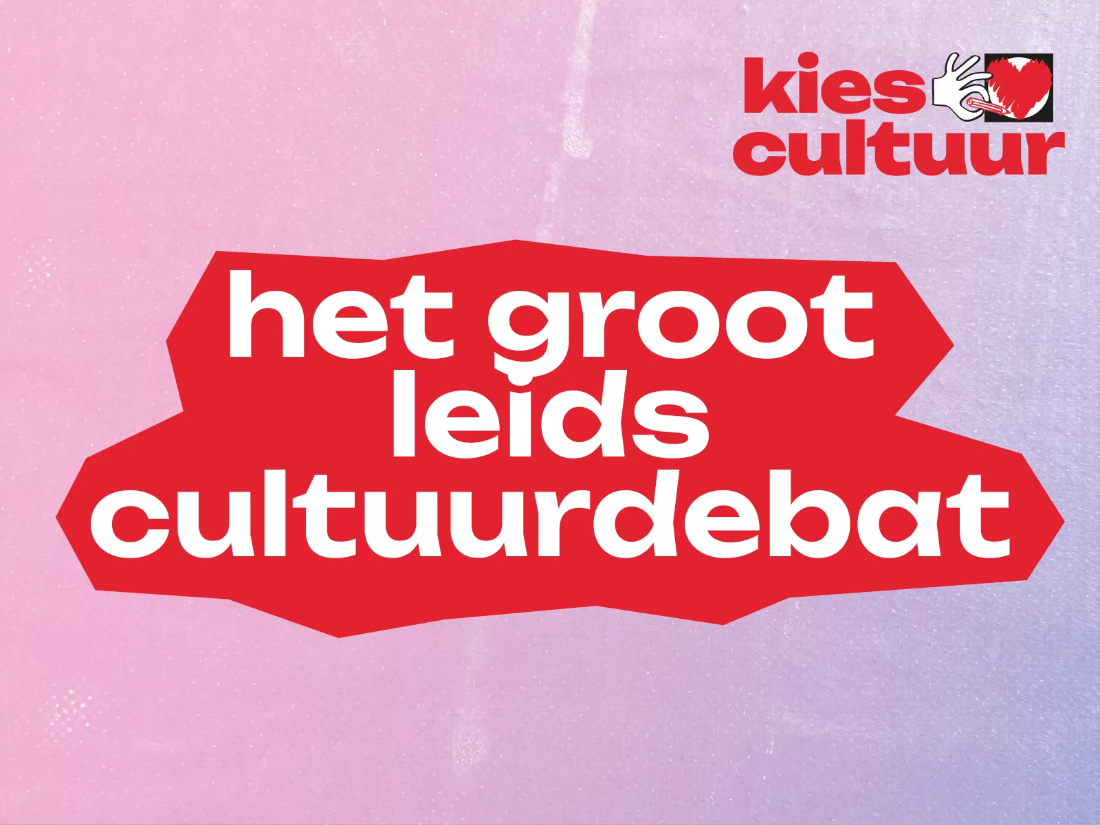 Het Groot Leids Cultuurdebat makers cultuur politiek Leiden Nobel