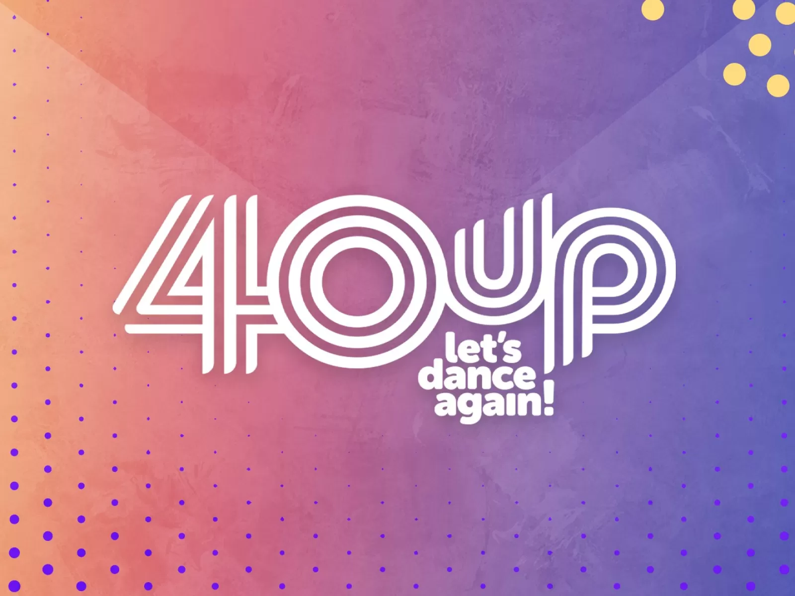 40UP - Lets dance again! Nobel Leiden