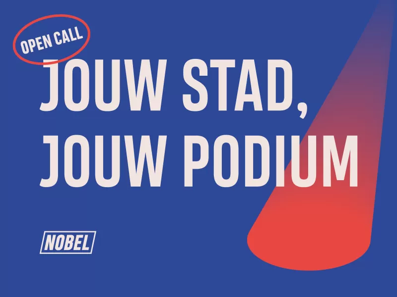 Jouw Stad, Jouw Podium organiseer droomevent Nobel Leiden
