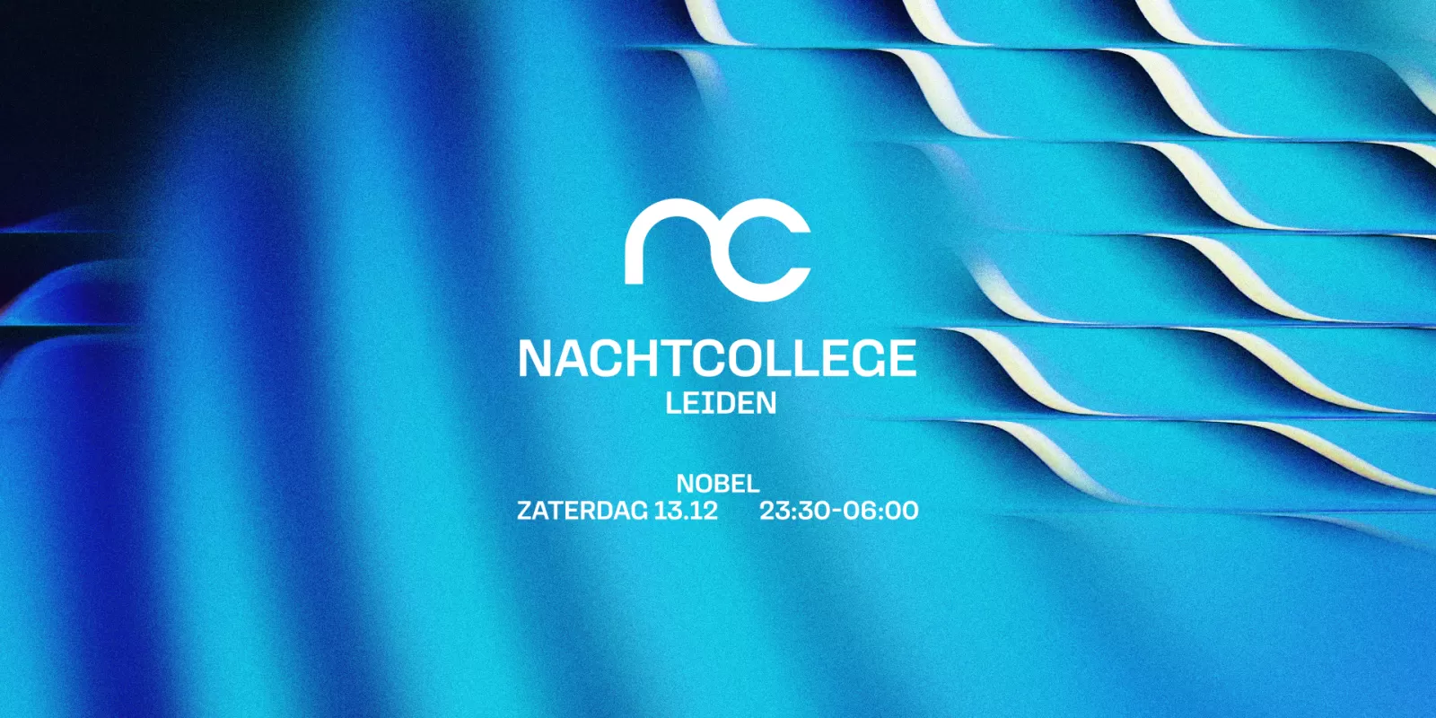 Nachtcollege house techno elektronisch clubnacht uitgaan Nobel Leiden