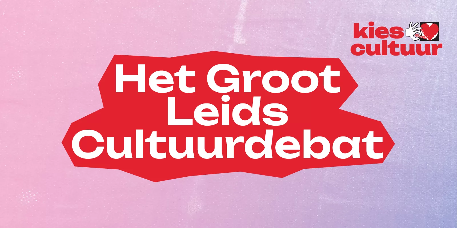Het Groot Leids Cultuurdebat makers cultuur politiek Leiden Nobel